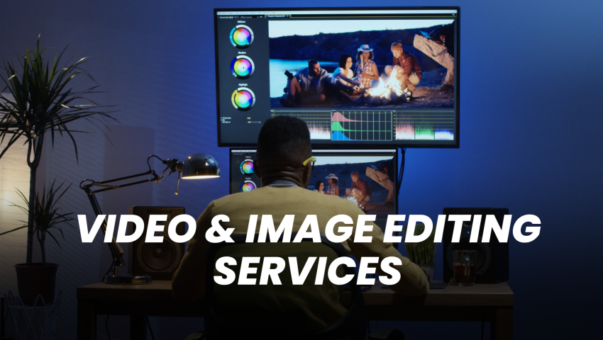 Video & Image Editing Services